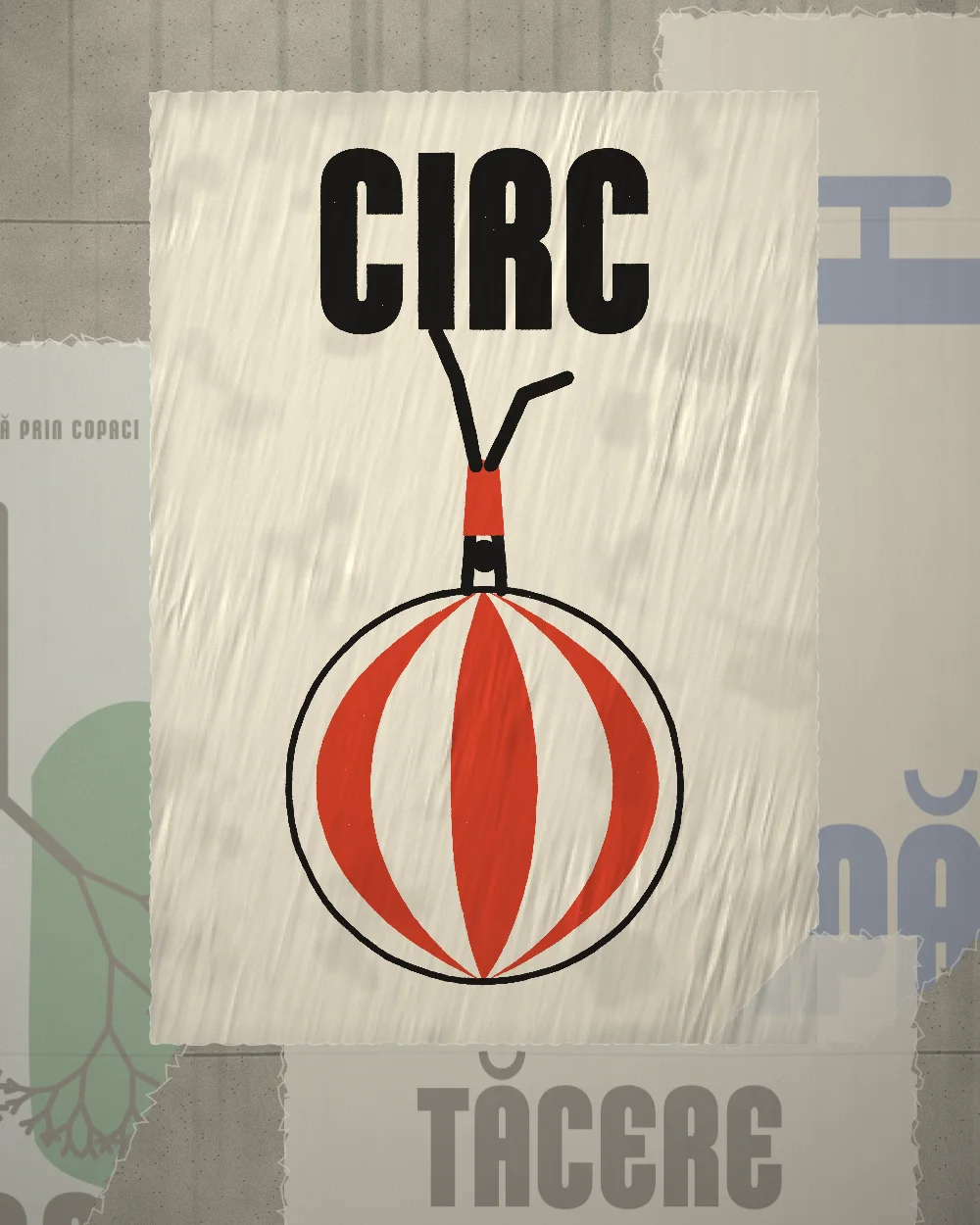 Circ: afișul lipit pe un zid de beton